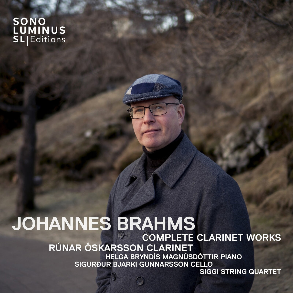 Runar Oskarsson; Helga Bryndis Magnusdottir; Sigurour Bjarki Gunnarsson; Siggi String Quartet - Johannes Brahms: Complete Clarinet Works - SLE-70048