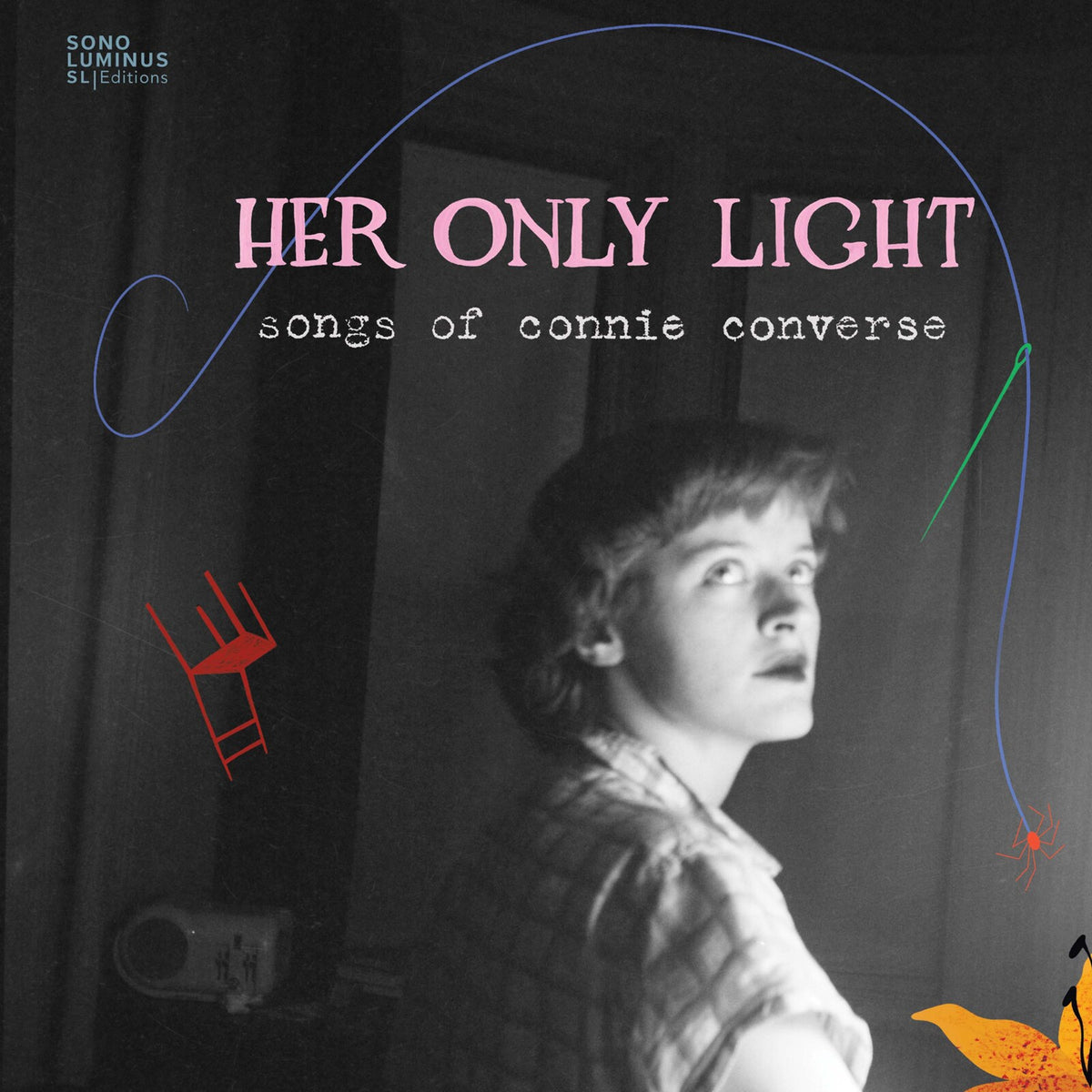 Emmy Bean; Her Only Light; Ronnie Kuller - Songs of Connie Converse - SLE-70049