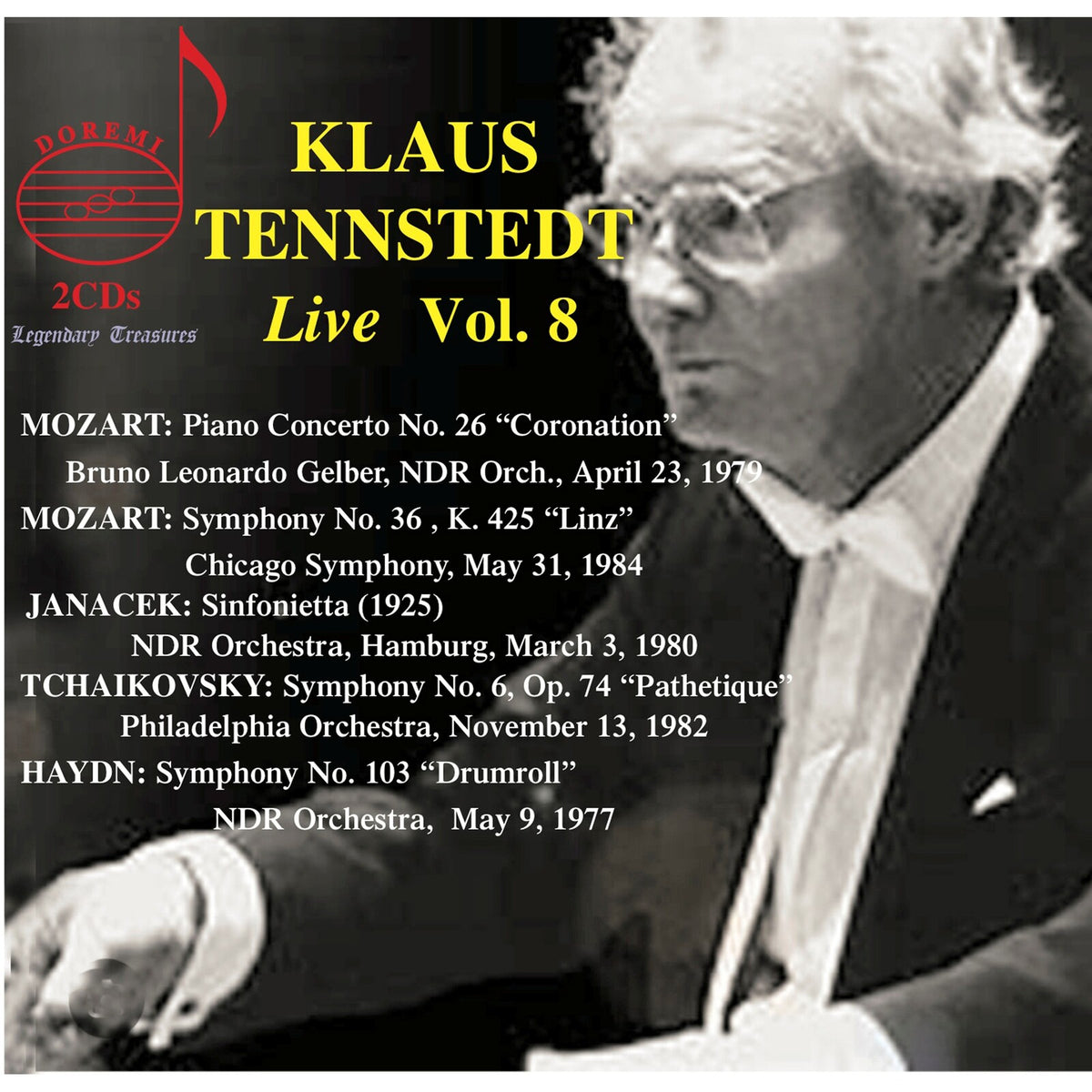 NDR Orchestra; Chicago Symphony; Philadelphia Orchestra; Klaus Tennstedt - Klaus Tennstedt: Live, Vol. 8 - DHR-82578