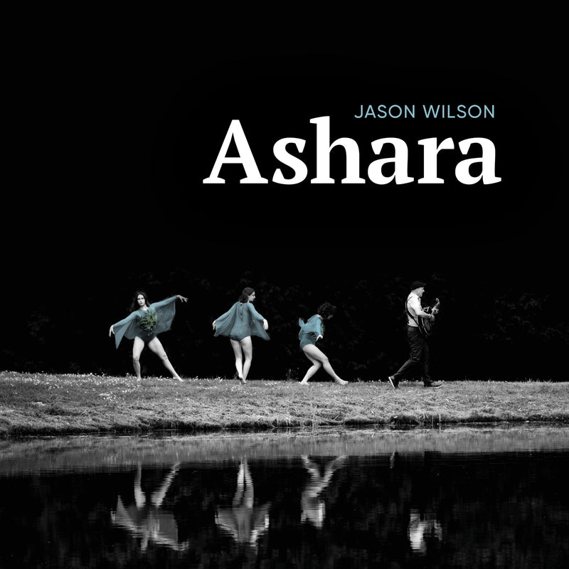Jason Wilson - Ashara - WRV002