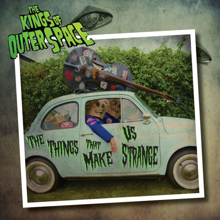 Kings of Outer Space - The Things That Make Us Strange - WSRC196