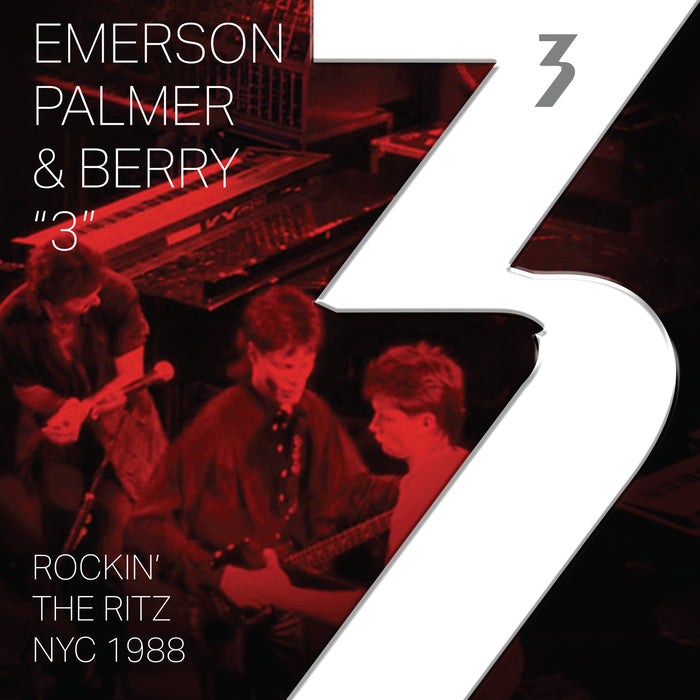 3: Emerson, Palmer &amp; Berry - Rockin&#39; The Ritz NYC 1988