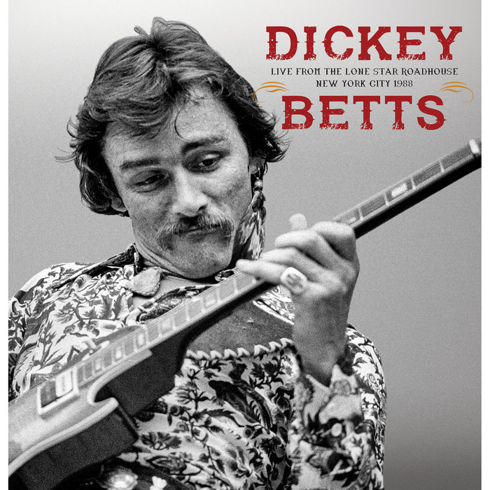 Dickey Betts - Live From The Lone Star Roadhouse New York City 1988 - ROC3473