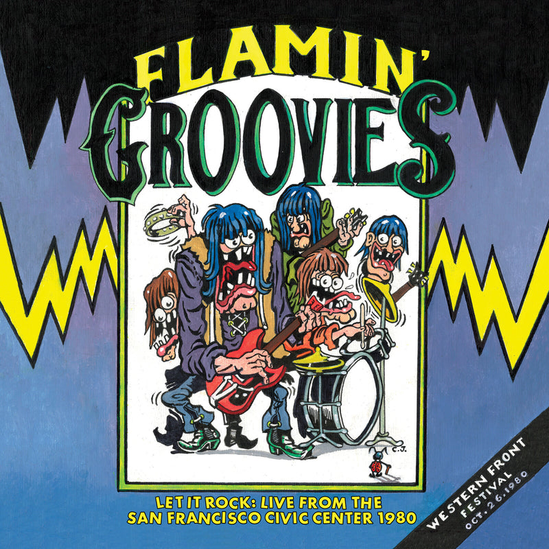 The Flamin Groovies - Let It Rock!: Live from the San Francisco Civic Center October 26, 1980 - LIB5041