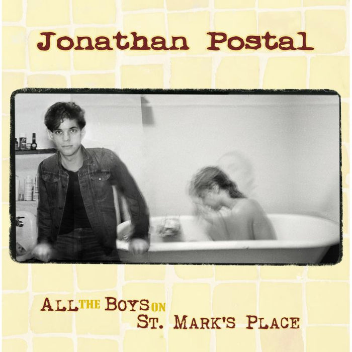 Jonathon Postal - All The Boys On St. Marks Place - LIB5087