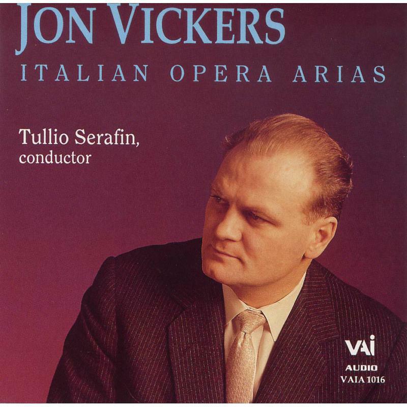 Vickers - Jon Vickers: Italian Opera Arias - VAIA1016