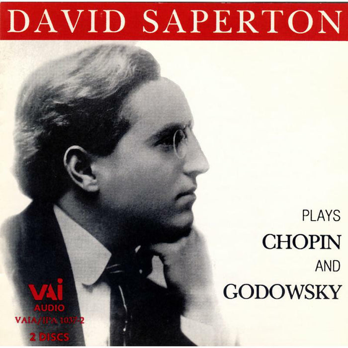 Saperton - David Saperton Plays Chopin & Godowsky (2CD) - VAIA1037