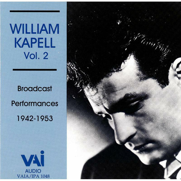 Kapell - William Kapell Vol.2 - VAIA1048