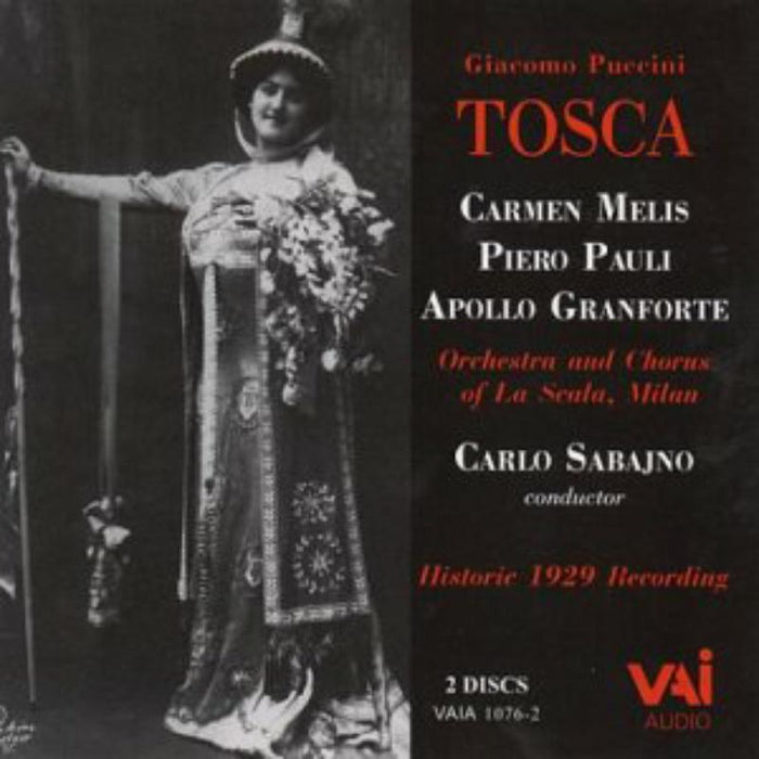 Melis/Granforte - Giacomo Puccini: Tosca (1929 La Scala Recording) (2CD) - VAIA1076