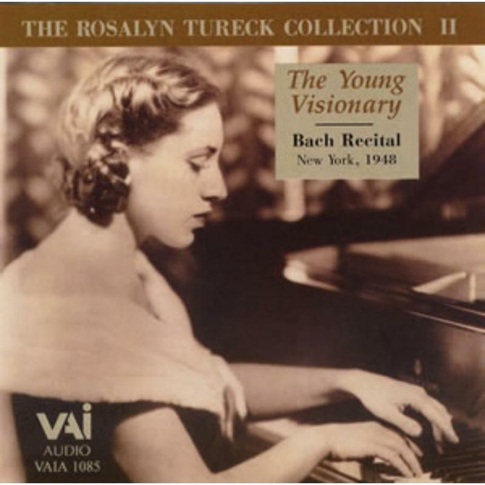 Tureck - Rosalyn Tureck: The Young Visionary (1948) - VAIA1085