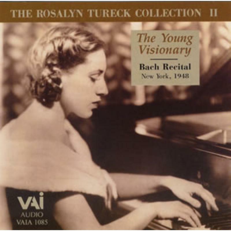 Tureck - Rosalyn Tureck: The Young Visionary (1948) - VAIA1085