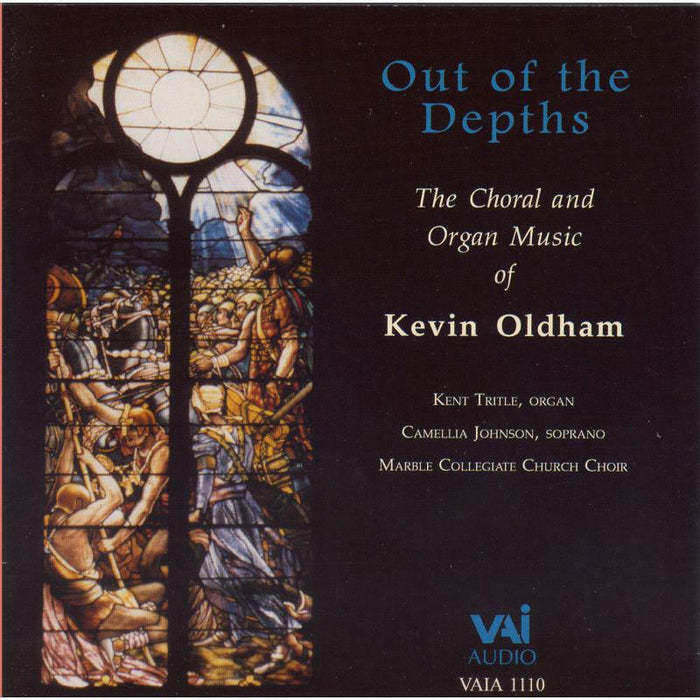 Oldham - Kevin Oldham: Choral & Organ Music - VAIA1110