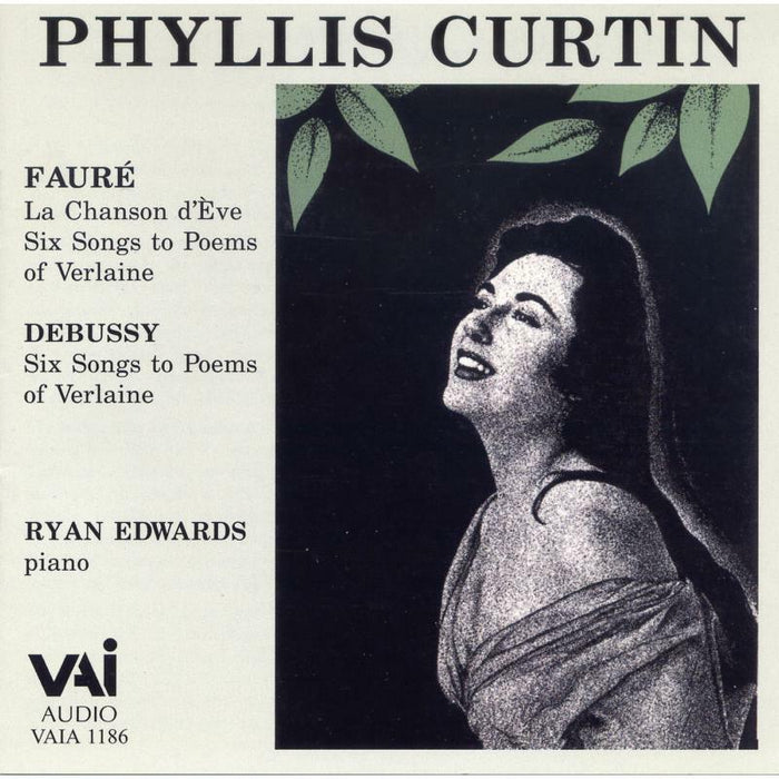 Curtin - Phyllis Curtin - Songs of Gabriel Faure and Claude Debussy - VAIA1186