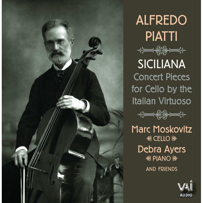 Moskovitz - Alfredo Piatti - Siciliana: Music for Cello - VAIA1269
