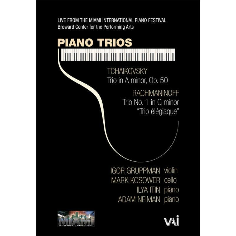 Gruppman/Kosower/Itin/Neiman - Pyotr Ilyich Tchaikovsky/Sergei Rachmaninoff: Piano Trios - DVDVAI4396