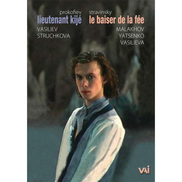 Struchkova/Vasiliev/Malakhov - Sergei Prokofiev: Lt. Kije, Igor Stravinsky: La Baiser de la Fee - DVDVAI4415