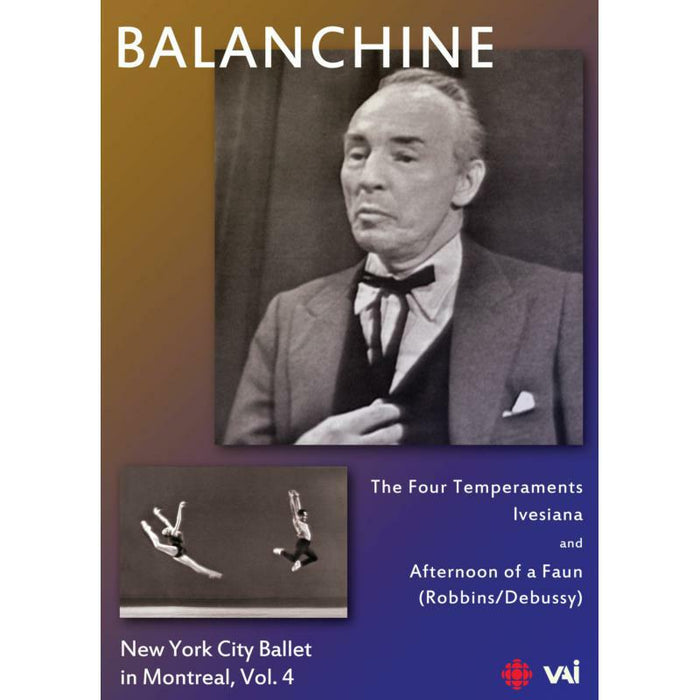 Balanchine, George - New York City Ballet in Montreal Vol. 4 - DVDVAI4574
