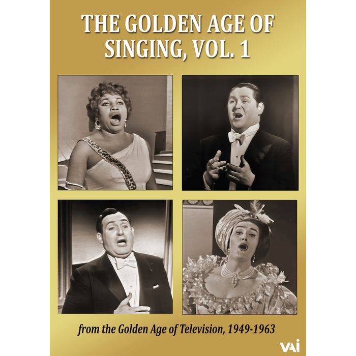 Leontyne Price; Joan Sutherland; Jussi Bjoerling; Richard Tucker; Renata Tebaldi; Franco Corelli; Howard Barlow; Wilfrid Pelletier; Harry John Brown - The Golden Age of Singing, Vol. 1 - DVDVAI4701