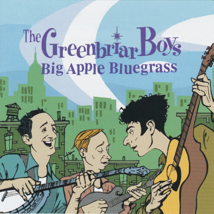 The Greenbriar Boys - Big Apple Bluegrass - VCD79723