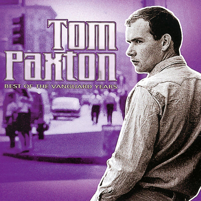 Tom Paxton - Best Of The Vanguard Year - VCD79561