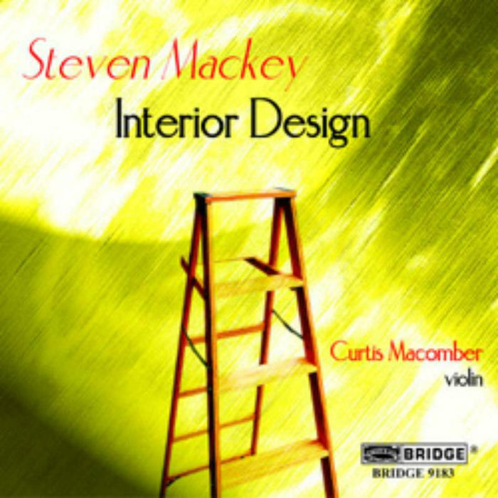 Curtis Macomber - Steven Mackey: Interior Design - BRIDGE9183