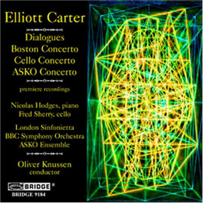 Nicolas Hodges - Carter - Dialogues, Boston Concerto, Cello Concerto - BRIDGE9184