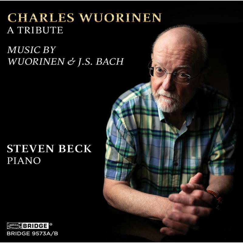 BECK - WUORINEN:A TRIBUTE - BRIDGE9573AB
