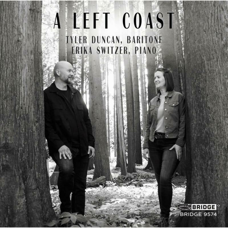 Tyler Duncan; Erika Switzer - A Left Coast - BRIDGE9574