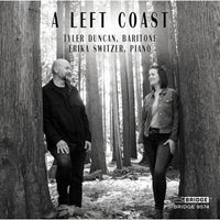 Tyler Duncan; Erika Switzer - A Left Coast - BRIDGE9574
