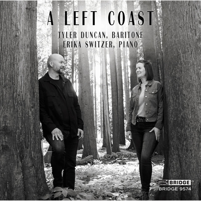 Tyler Duncan; Erika Switzer - A Left Coast - BRIDGE9574