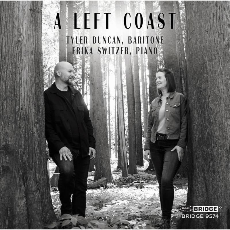Tyler Duncan; Erika Switzer - A Left Coast - BRIDGE9574