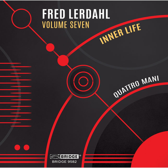 Quattro Mani - Music of Fred Lerdahl, Vol. 7 - BRIDGE9582