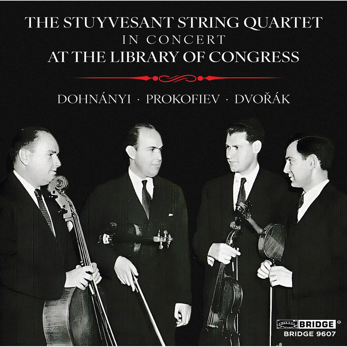 Stuyvesant String Quartet - The Stuyvesant String Quartet - In Concert at the Library of Congress - BRIDGE9607
