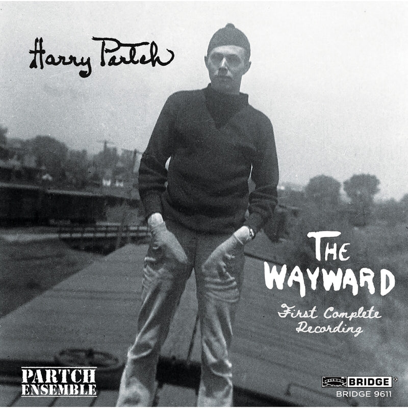 Partch Ensemble - Harry Partch: The Wayward - BRIDGE9611