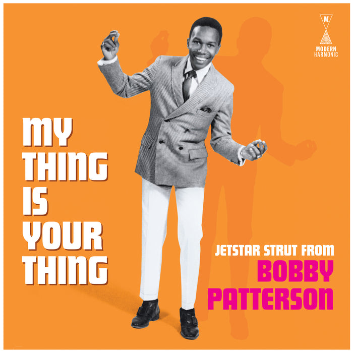 Bobby Patterson - My Thing Is Your Thing - Jetstar Strut From Bobby Patterson - LPMH8214B