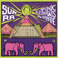 Sun Ra - Pink Elephants On Parade - LPMH8304