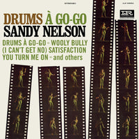 Sandy Nelson - Drums A Go-Go - CDSUND5663