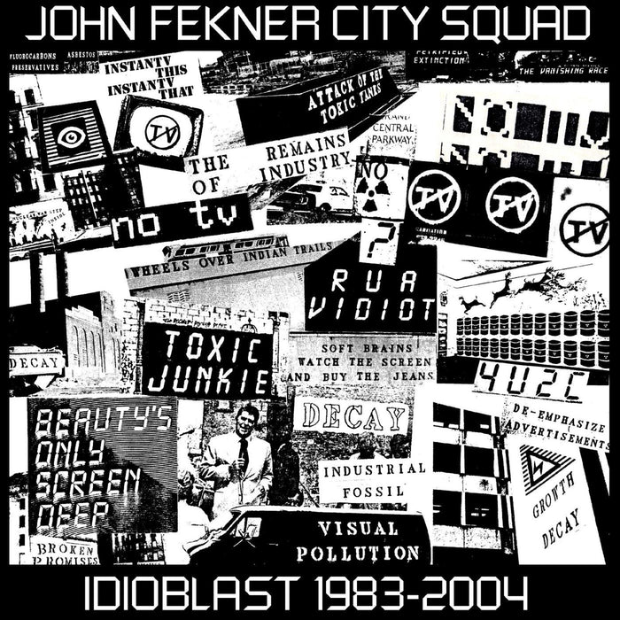 John Fekner City Squad - Idioblast 1983-2004 - CDMH8296