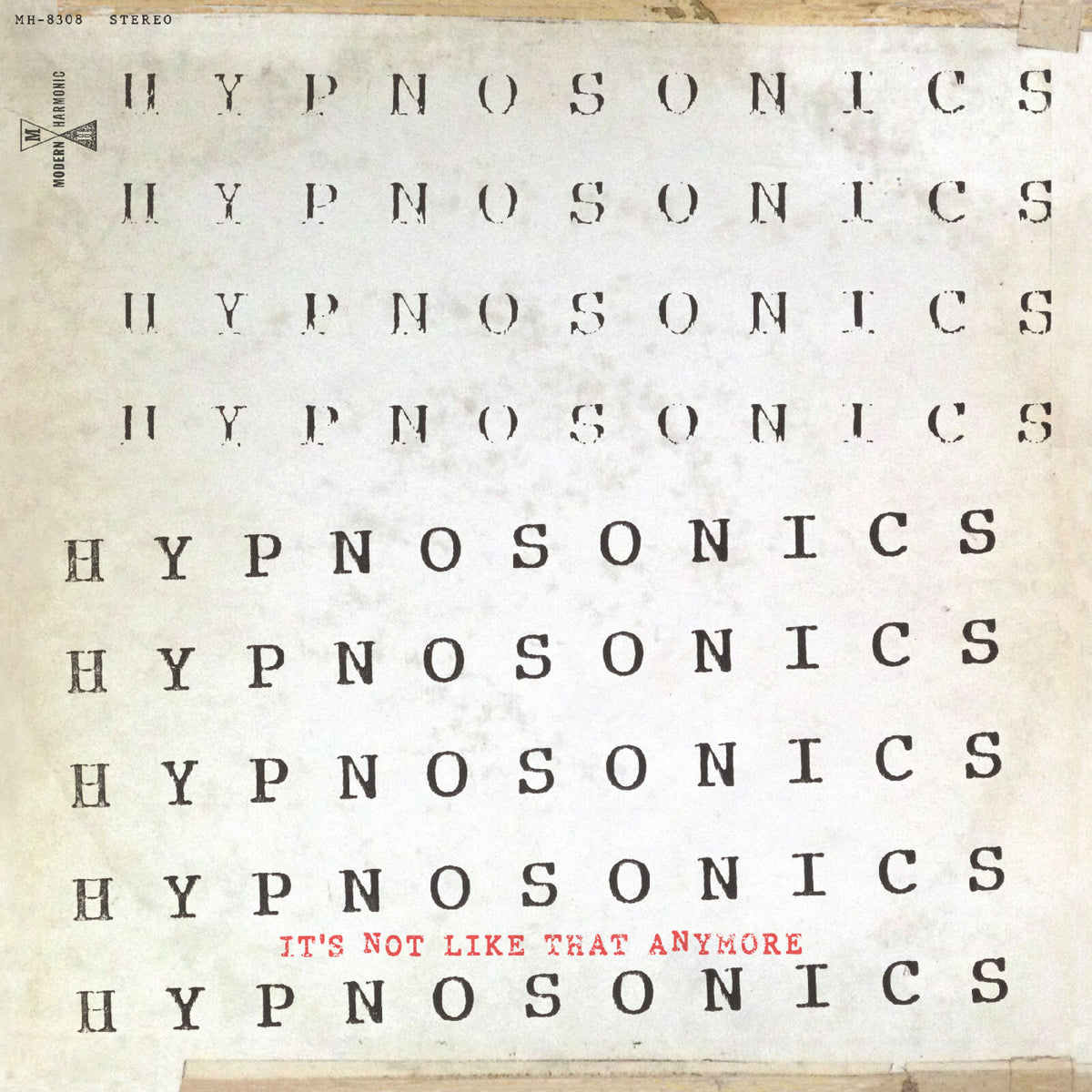 Hypnosonics - It's Not Like That Anymore - LPMH8308