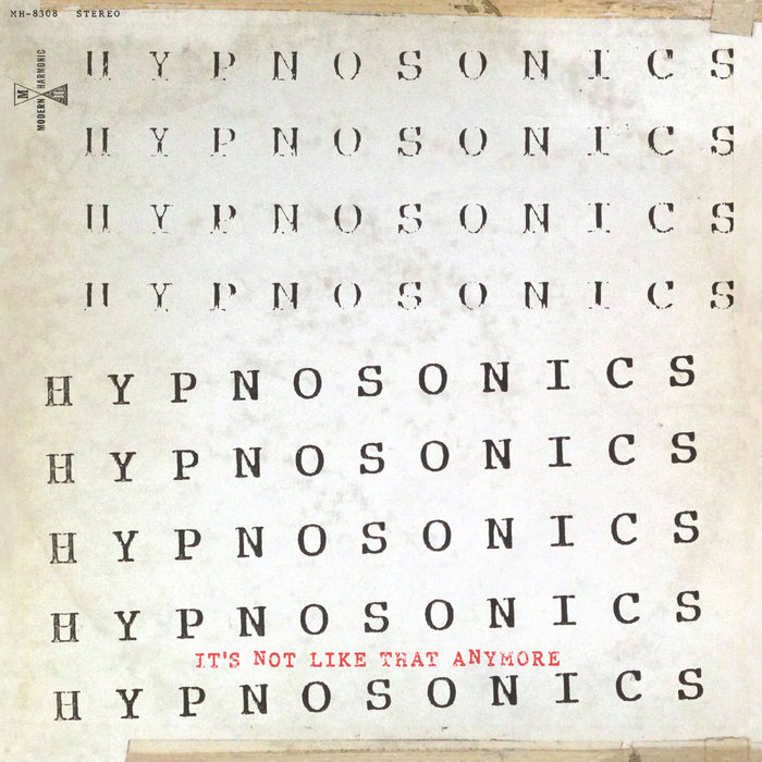 Hypnosonics - It's Not Like That Anymore - LPMH8308