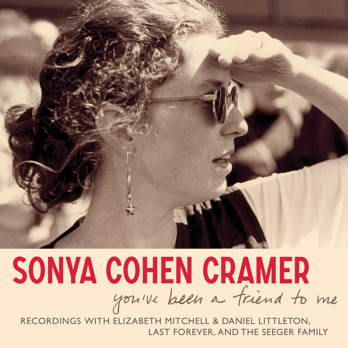 Sonya Cohen Cramer - You've Been a Friend to Me - SFW40259