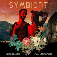 Jake Blount and Mali Obomsawin - Symbiont - SFW40265
