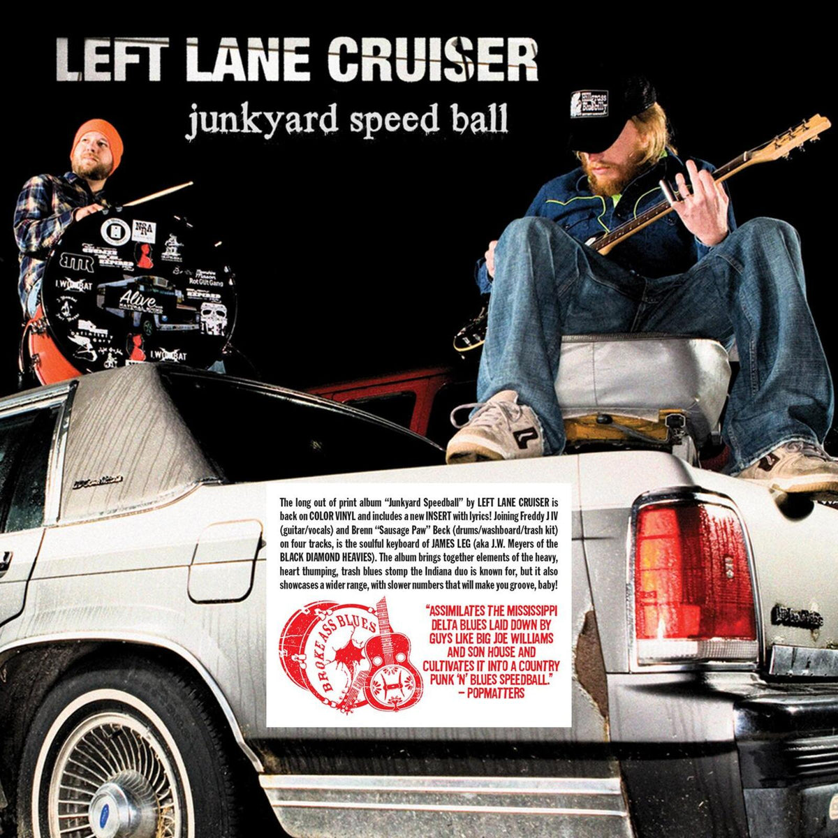 Left Lane Cruiser - Junkyard Speedball - LPALIVE0118C