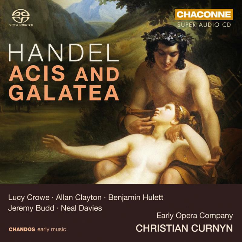 Crowe/Pierce/Hulett/Budd - George Frideric Handel: Acis and Galatea - CHSA0404(2)