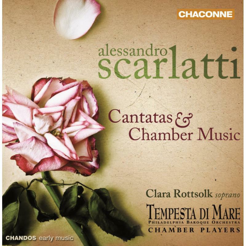 Rottsolk:Tempeste Di Mare Cp - Scarlatti: Cantatas Chamber Music - CHAN0768