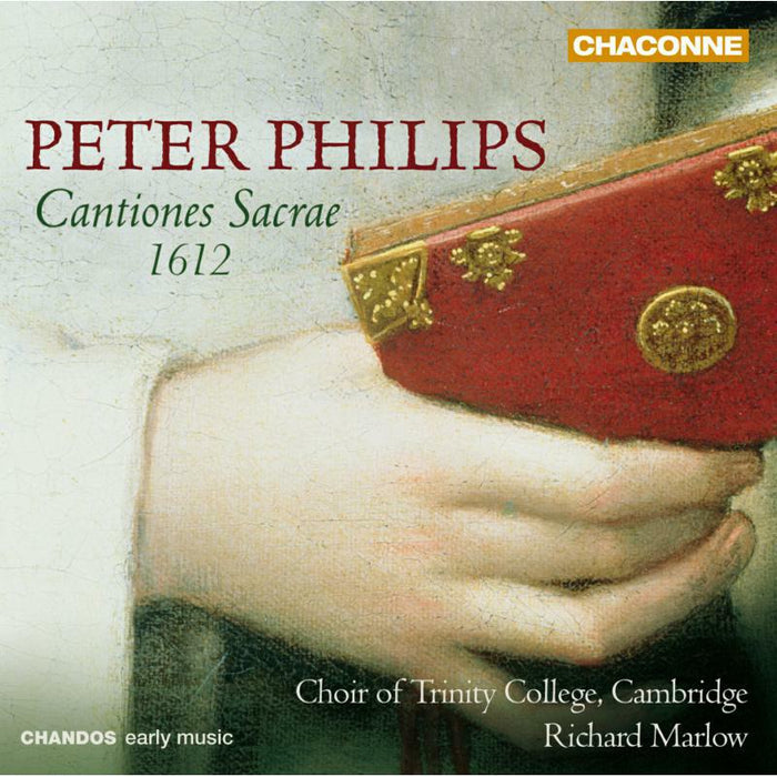 Trinity Coll Cam:Marlow - Philips: Cantiones Sacrae 1612 - CHAN0770