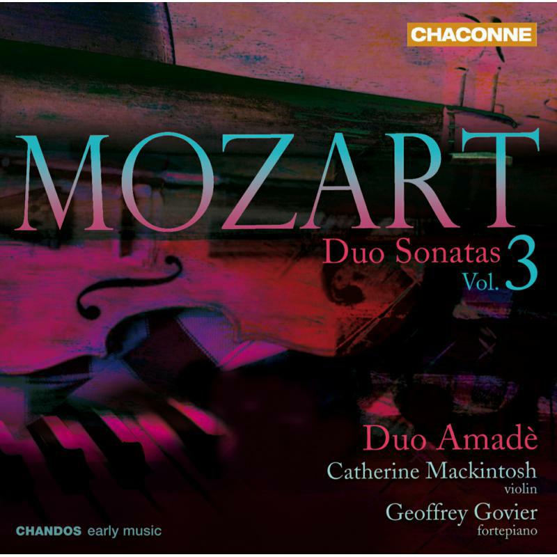 Duo Amade - Mozart: Duo Sonatas Vol 3 - CHAN0772