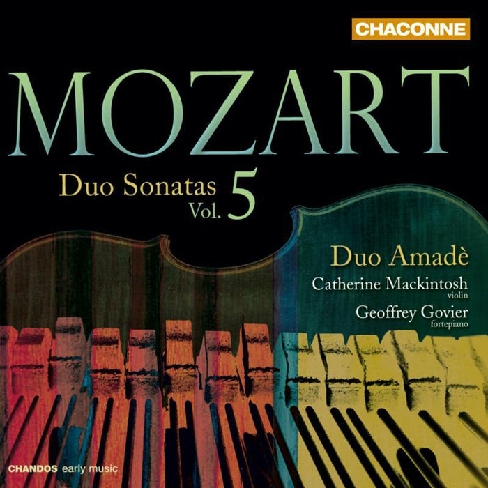 Duo Amade - Mozart: Duo Sonatas Vol. 5 - CHAN0785
