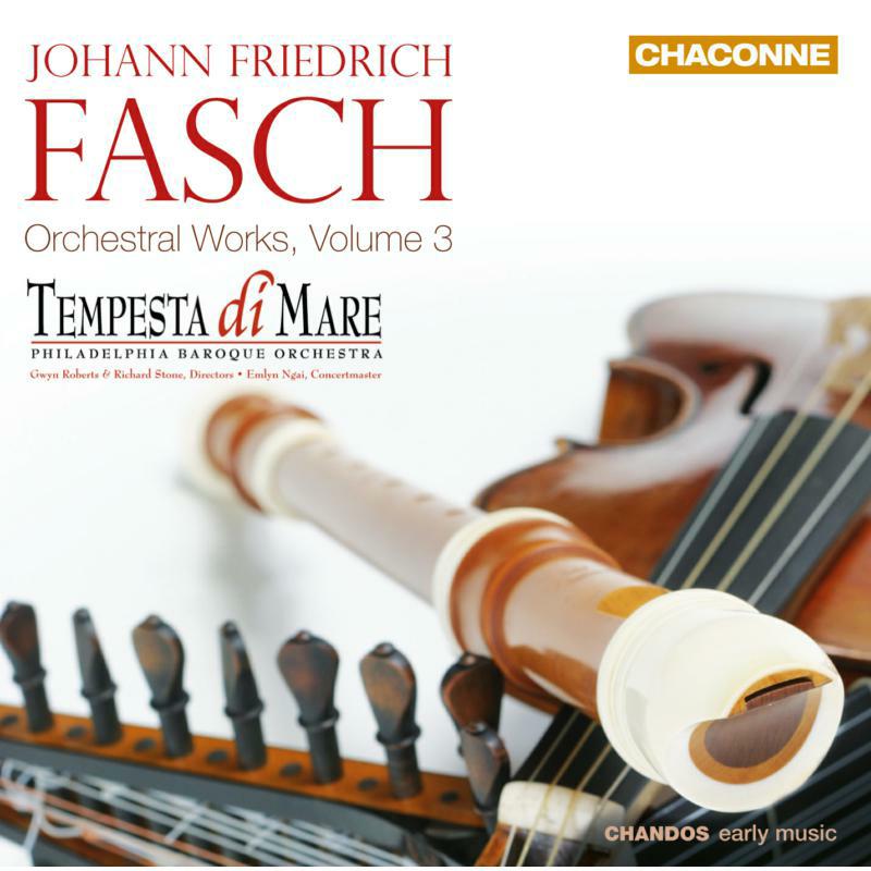 Tempesta Di Mare - Fasch: Orchestral Works Volume 3 - CHAN0791