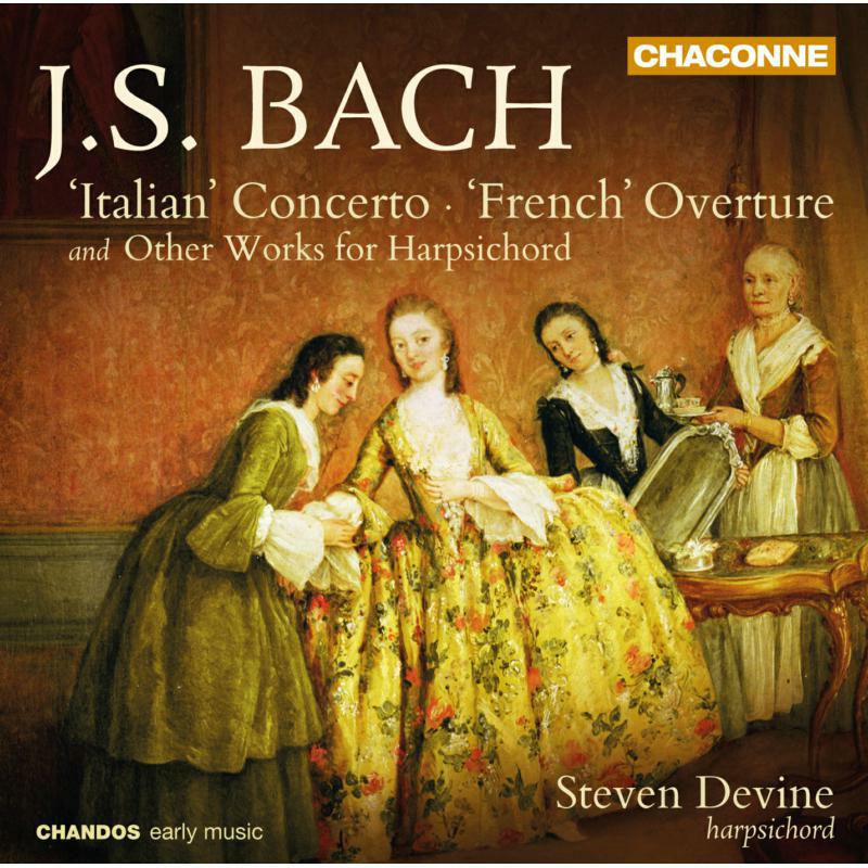 Steven Devine - Bach: Harpsichord Works - CHAN0802
